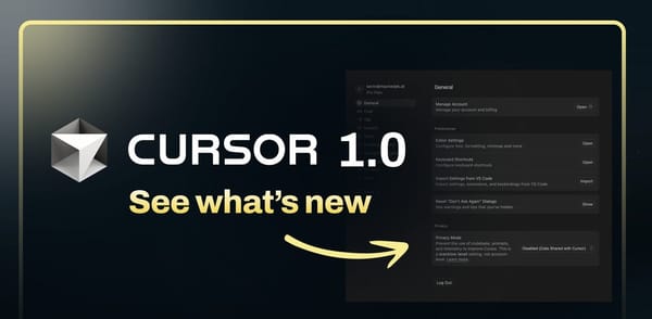 Cursor 1.0 is here — Time to upgrade?